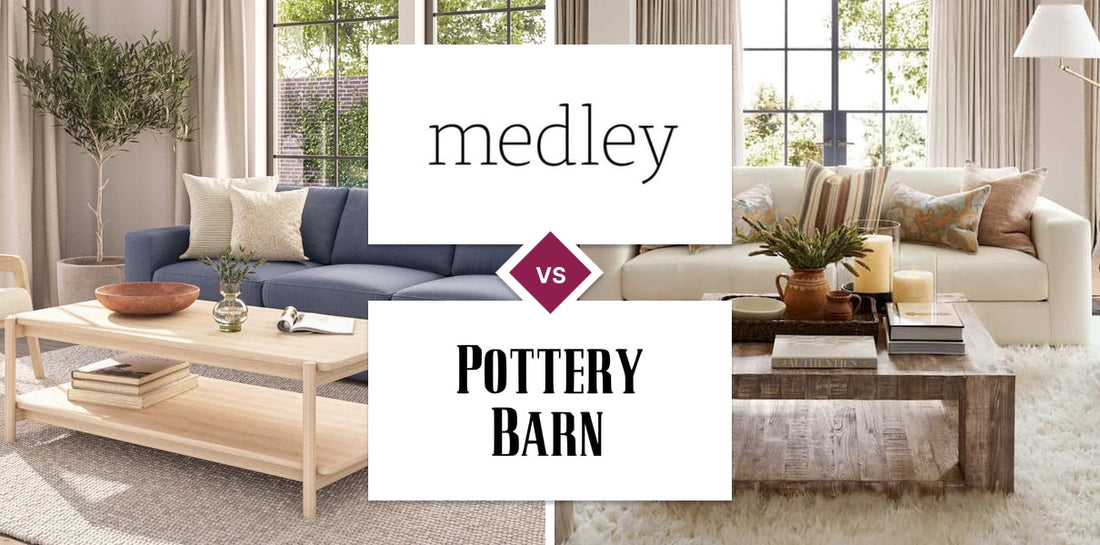 Medley vs Pottery Barn