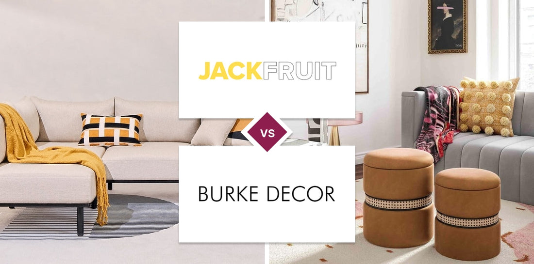 Jackfruit vs Burke Decor