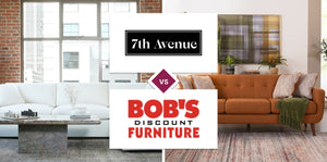 7th Avenue vs Bob's Discount Furniture