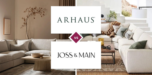 Arhaus vs Joss & Main