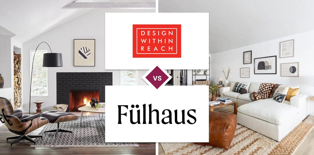 Design Within Reach vs Fülhaus