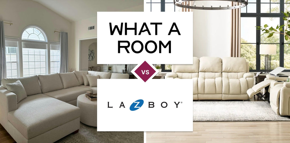 What A Room vs La-Z-Boy