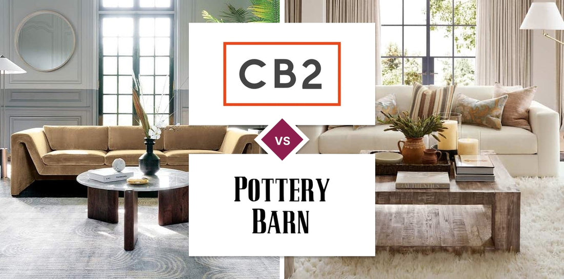 CB2 vs Pottery Barn