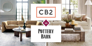 CB2 vs Pottery Barn