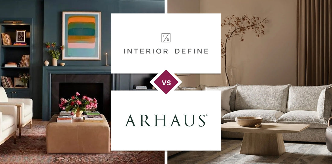 Interior Define vs Arhaus