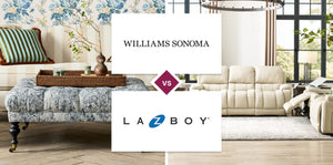 Williams Sonoma vs La-Z-Boy