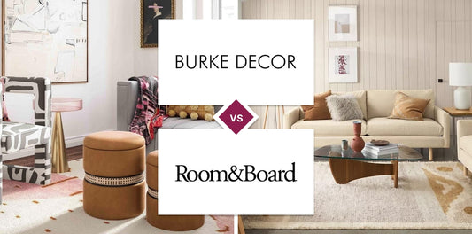 Burke Decor vs Room & Board