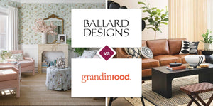 Ballard Designs vs Grandin Road