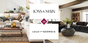 Joss & Main vs Lulu and Georgia