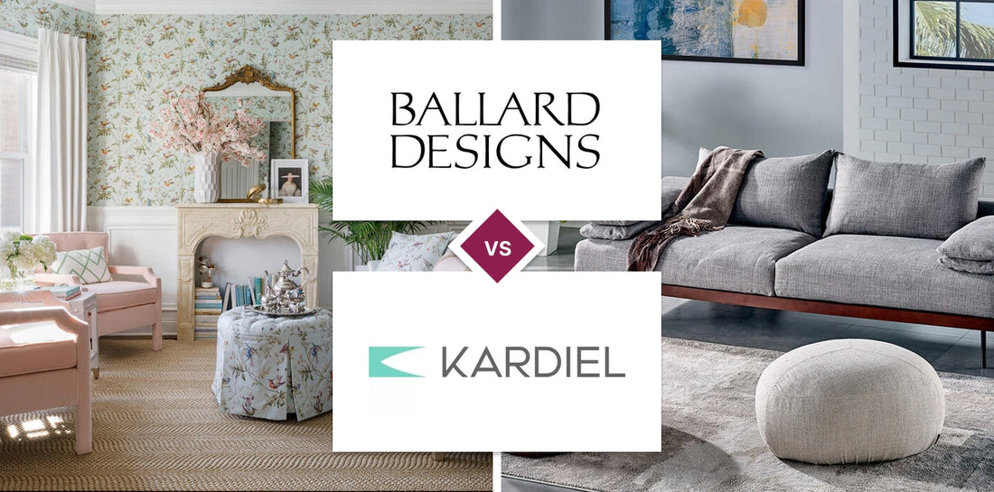 Ballard Designs vs Kardiel