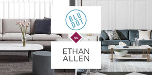 Blu Dot vs Ethan Allen