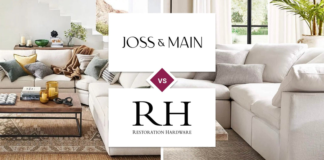 Joss & Main vs Restoration Hardware (RH)