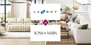 La-Z-Boy vs Joss & Main