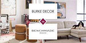 Burke Decor vs BenchMade Modern