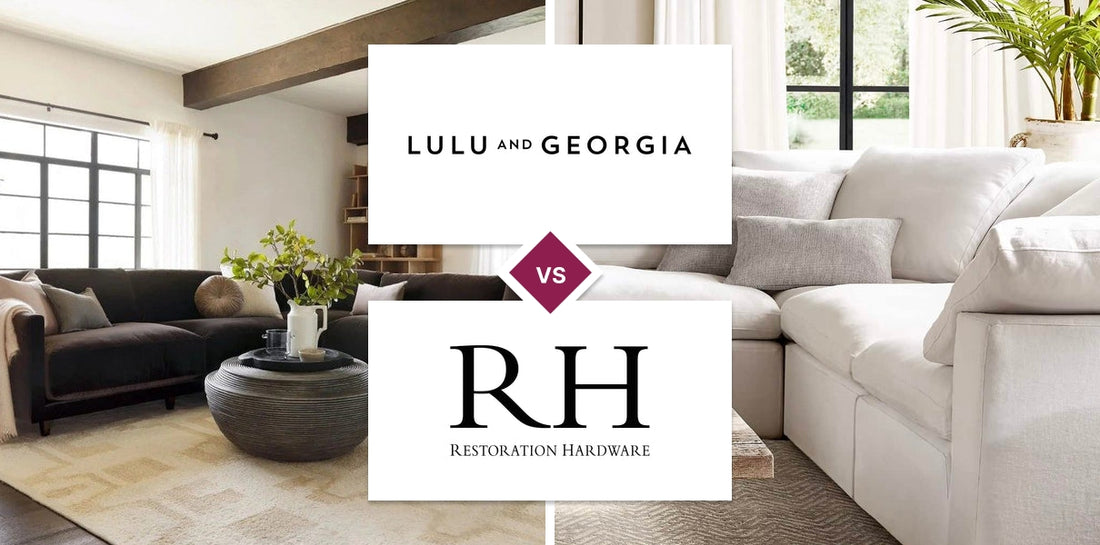 Lulu and Georgia vs Restoration Hardware (RH)