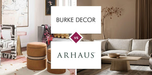 Burke Decor vs Arhaus