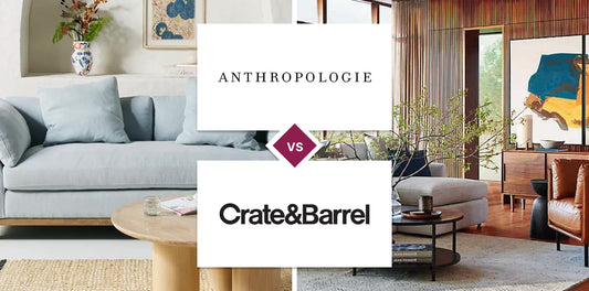 Anthropologie vs Crate and Barrel