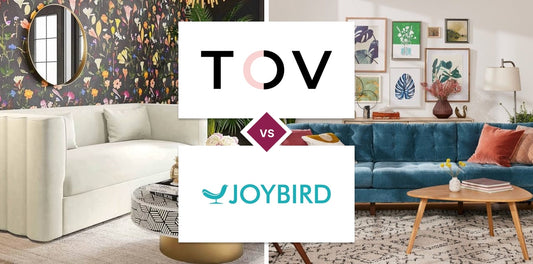 TOV Furniture vs Joybird