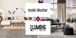 Inside Weather vs Lumens