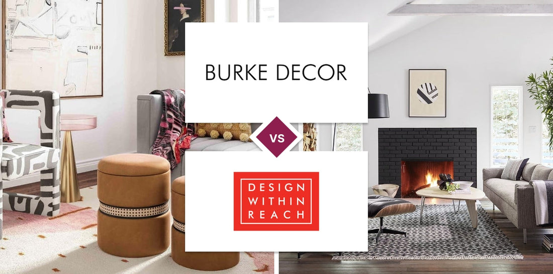 Burke Decor vs Design Within Reach