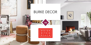 Burke Decor vs Design Within Reach