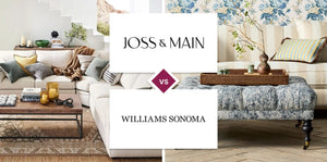 Joss & Main vs Williams Sonoma