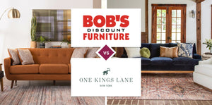 Bob's Discount Furniture vs One Kings Lane