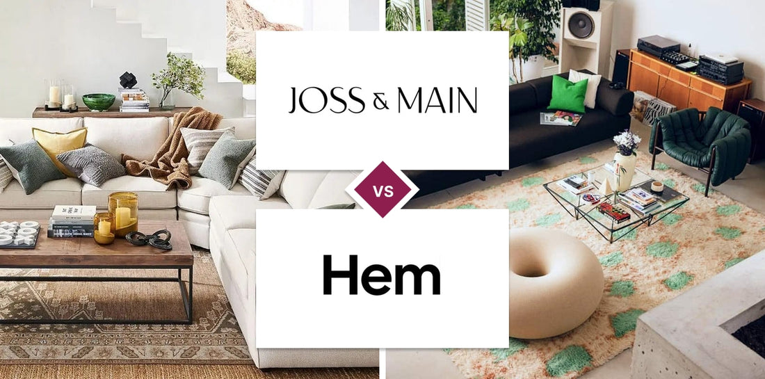 Joss & Main vs Hem