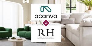 Acanva vs Restoration Hardware (RH)