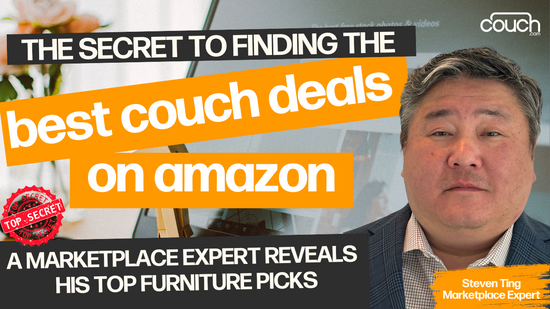 A promotional image featuring text: "The secret to finding the best couch deals on Amazon. A marketplace expert reveals his top furniture picks." Includes a "Top Secret" stamp and a photo of an expert labeled as "Steven Ting, Marketplace Expert.