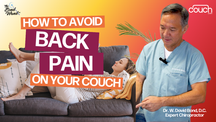 A woman reclines on a couch, appearing relaxed. The text reads "How to Avoid Back Pain on Your Couch," and an image of a male chiropractor in scrubs is shown on the right. The logos of "The Bond Mandate" and "couch.com" are visible. Dr. W. David Bond, D.C., Expert Chiropractor, is named.