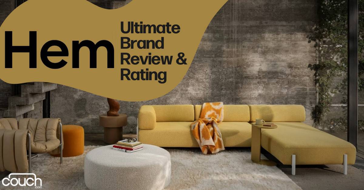 A cozy modern living room with a yellow sectional sofa, an orange-patterned blanket, a round white ottoman, and a tan armchair. The backdrop is a textured concrete wall with greenery. Text on top reads "Hem: Ultimate Brand Review & Rating" with a "couch.com" logo.