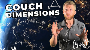 A man gestures with his hands in front of a background featuring Earth from space and various mathematical formulas. The text "Couch Dimensions" is displayed prominently at the top.