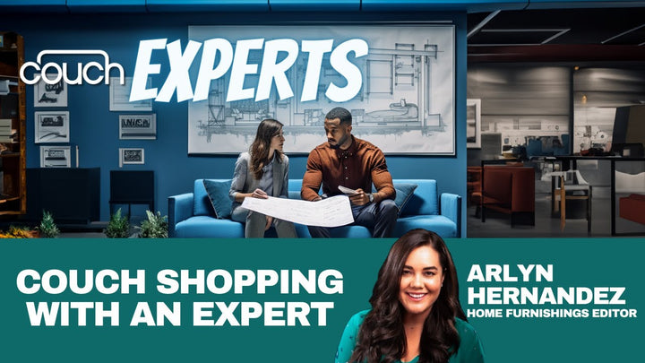 Image showing a promotional banner for a video titled "Couch Shopping with an Expert." It features two people sitting on a blue couch looking at a large blueprint. The title is displayed prominently, and an inset at the bottom shows "Arlyn Hernandez, Home Furnishings Editor.